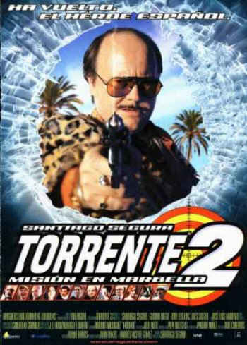 Torrente 2 - A Marbella küldetés (2001)