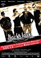 Jack Jack - Az igazi RockStar az első próbán meghal (2008)