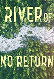 A folyó ahonnan nincs visszatérés 1. évad (2019)