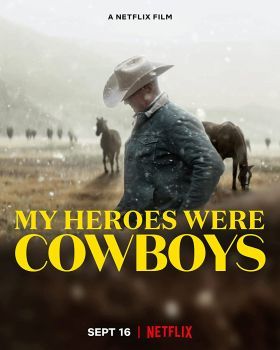 A hőseim cowboyok voltak (2021)