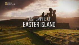 A Húsvét-sziget elveszett világa (2019)