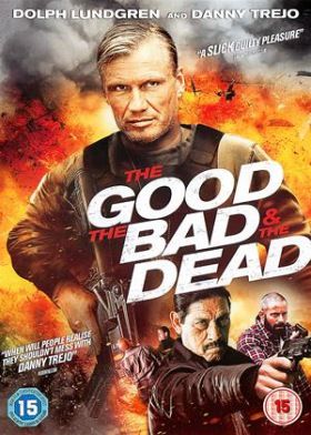 A jó, a rossz és a halott (2015)