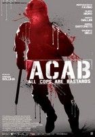 A.C.A.B. - Minden zsaru rohadék (2012)