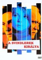 A svindlerek királya (2004)