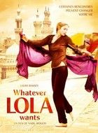 Amit csak Lola akar (2007)