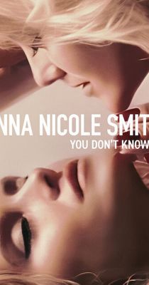 Anna Nicole Smith: Nem ismertek engem (2023)