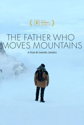 Az apa, aki hegyeket mozgat meg (2021)