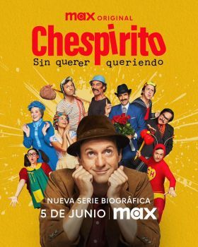 Chespirito: akarva, akaratlanul 1. évad (2025)