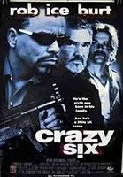 Crazy Six - Gengszterek háborúja (1998)
