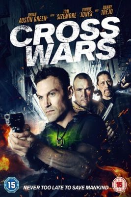A Kereszt háborúja (Cross Wars) (2017)