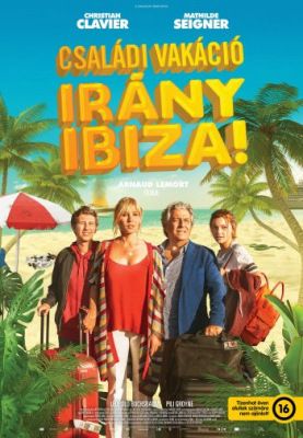 Családi vakáció - Irány Ibiza! (2019)