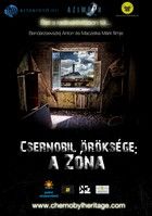 Csernobil Öröksége - A Zóna (2011)
