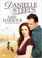 Danielle Steel: Biztos kikötő (2007)
