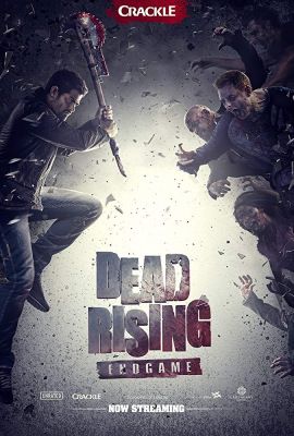 Dead Rising: Végjáték (2016)