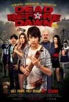 Dead Before Dawn - Hajnali hullák (2012)