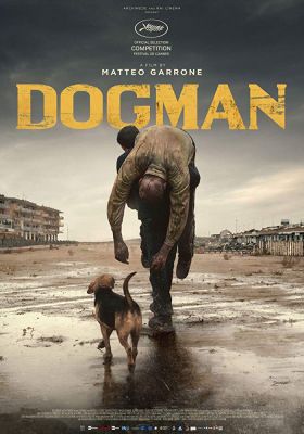 Dogman: Kutyák királya (2018)