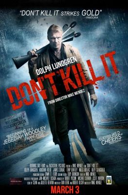 A megölhetetlen (Don't Kill It) (2016)