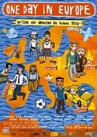 Egy nap Európában (Nagy foci, nagy dohány) (2005)
