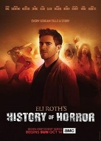 Eli Roth - A horror története 1. évad (2018)