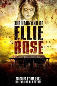 Ellie Rose kísértése avagy Nem vagy egyedül (2015)
