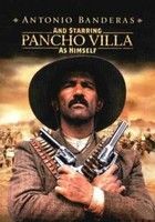 És a főszerepben Pancho Villa, mint maga (2003)