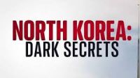 Észak-Korea: A rezsim titkai/North Korea: Dark Secrets (2024)