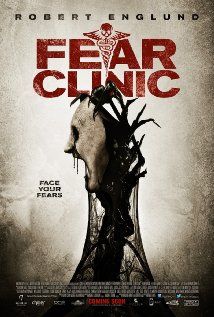 Rettegések gyógyintézete (Fear Clinic) (2014)