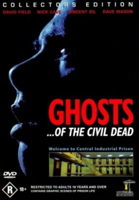 Ghosts... of the Civil Dead (1988)