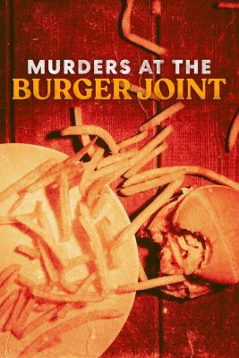 Gyilkosságok a hamburgerezőnél/Murders at the Burger Joint (2022)