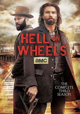 Hell on Wheels 3. évad (2013)