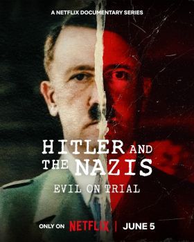 Hitler és a nácik: A gonosz a vádlottak padján 1. évad (2024)