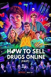 Hogyan adjunk el drogokat a neten (villámgyorsan) 2. évad (2020)