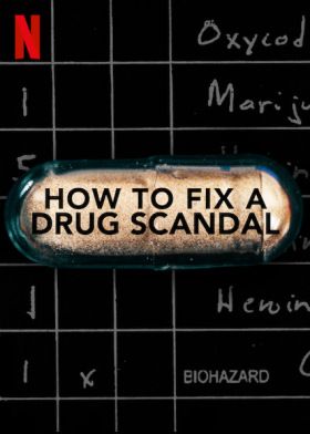 How to Fix a Drug Scandal 1. évad