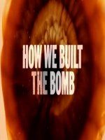 Így született az atombomba (2015)