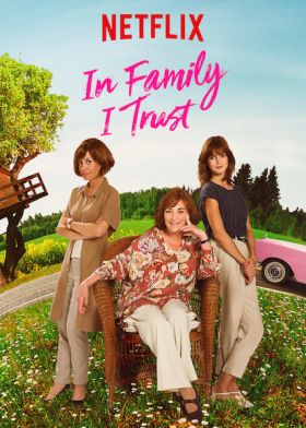 In Family I Trust (2019)