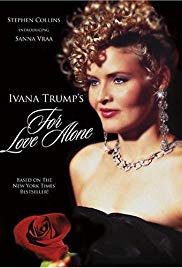 Ivana Trump: Mindent a szerelemért (1996)
