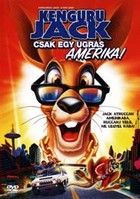 Kenguru Jack - Csak egy ugrás Amerika! (2004)