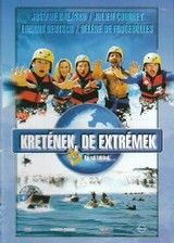 Kretének, de extrémek (2002)