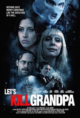 Let's Kill Grandpa (2017)