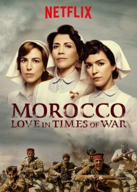 Marokkó - Szerelem háború idején 1. évad (2017)