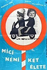 Mici néni két élete (1963)