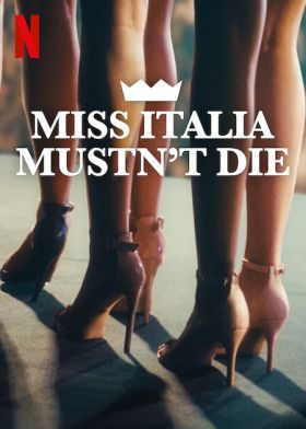Miss Italia nem halhat meg / Miss Italia non deve morire (2025)