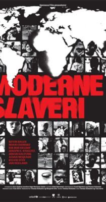 Modern Slavery (2009)