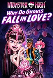 Monster High: Milyen rémes ez a szerelem (2012)