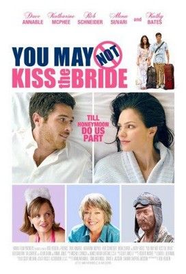 Ne csókold meg a menyasszonyt! (2011)