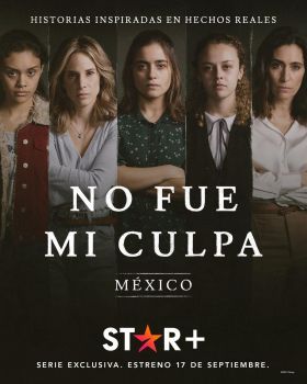 Nem az én hibám: Mexikó 1. évad