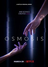 Osmosis 1. évad (2019)