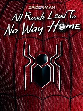 Pókember: Minden út nem hazaúthoz vezet (2022)