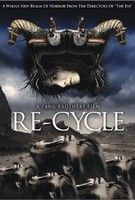 Re-Cycle - A holtak birodalma nyitva áll (2006)