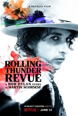 Rolling Thunder Revue: Egy Bob Dylan-történet Martin Scorsese-től (2019)